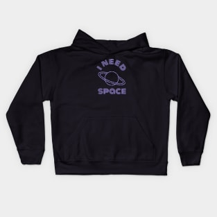 I need space Kids Hoodie